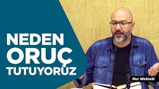 Neden Oruç Tutuyoruz?- @ugur.akkafa