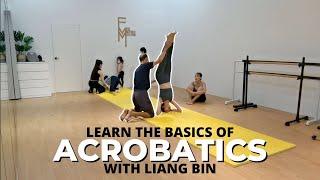 LEARN THE BASICS OF ACROBATICS WITH LIANG BIN | FREE MOVEMENT SOLUTIONS