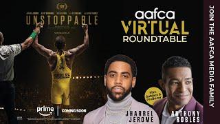 AAFCA Roundtable | Unstoppable with Jharrel Jerome and Anthony Robles