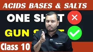 Acids Bases and Salts in ONE SHOT || GUN-SHOT || FULL CHAPTER || Class 10 || PW