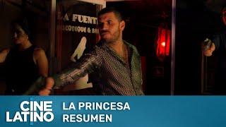 La Princesa | Resumen | Cinelatino