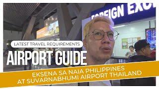 NAIA TO SUVARNABHUMI TO KHAOSAN | NAIA PH DEPARTURE PROCEDURE | SUVARNABHUMI AIRPORT THAILAND GUIDE