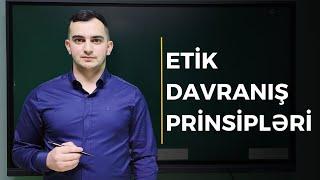 Müəllimlərin etik davranış qaydaları | Etik davranış prinsipləri | Zülfüqar Mayılov