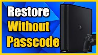 How to Restore Default Settings without PASSCODE on PS4 (Fast Method)