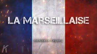 LA MARSEILLAISE | National Anthem of France | Epic Orchestral Remake by Kamikaze Legacy