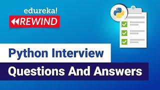 Python Interview Questions And Answers | Interview Preparation | Python Training | Edureka Rewind -4