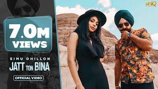 New Punjabi Song | Jatt ton Bina ( Heads Up ) Simu Dhillon | New Punjabi Songs