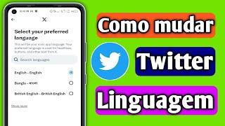 Como mudar o idioma do Twitter (Nova atualização 2023)