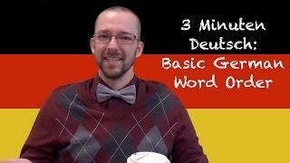 Basic German Word Order - 3 Minuten Deutsch Lesson #12 - Deutsch lernen