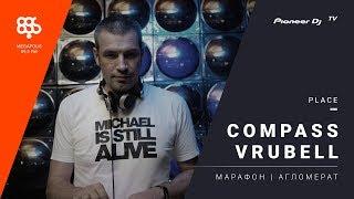 COMPASS VRUBELL live Марафон Megapolisfm @ Pioneer DJ TV