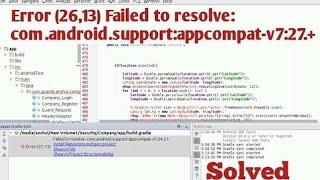 Error:(26, 13) Failed to resolve: com.android.support:appcompat-v7:27.+||Android studio 2020||