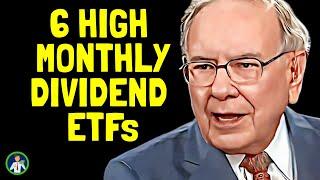 Top 6 Monthly Dividend ETFs with High Growth
