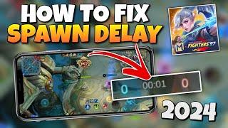 FIX SPAWN DELAY!! | How to Fix Spawn Delay in Mobile Legends 2024