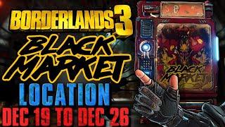 Black Market Vending Machine Location! (19 Dec 2024) + GOD ROLL SAVE! - BL3