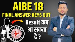 AIBE 18 (Final Answer Keys Out) *OFFICIAL* | Results of AIBE 18 | Smart & Legal Guidance