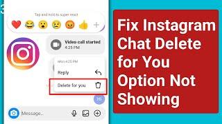 Fix Instagram Chat Delete for You Option Not Showing Problem | Instagram Call History Delete for You