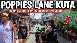 Nasib gang populer di Bali ? Poppies Lane kuta Bali