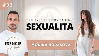 32# ESENCIE -  SEXUALITA - Monika Hodásová (moderuje Leo Prema)