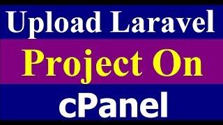 how to upload laravel project on cpanel