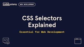 CSS Selectors Explained - Essential for Web Development!