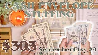 $303 Cash Envelope Stuffing | September Etsy Paycheck #4 | 25 Year Old Budgets