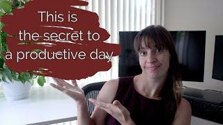 My Proven Strategy to Ensure a Productive Day Every Day!