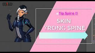 [Spine2DPro Tips] Cách tạo Skin trong Spine _#HọcSpine2DPro đơn giản