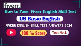 Fiverr English Skill Test 2024 | How to Pass #fiverrskilltest #fiverr #fiverrtutorial  #fiverrtips