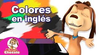 COLORES EN INGLÉS / MI PERRO CHOCOLO  |  CANCIONES INFANTILES