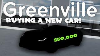 BUYING A NEW SPORTS CAR IN GREENVILLE ROLEPLAY! | Roblox Greenville Roleplay