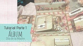 Scrapbooking Tutorial Special Mother's Day Part I