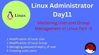 Day11 Linux System Administrator | Mastering User and Group Management in Linux Part 2