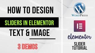 How to design Elementor slider with text and image | Elementor slider tutorial