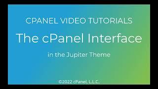 cPanel Tutorials: The cPanel Interface - Jupiter