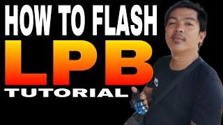 HOW TO FLASH LPB SYSTEM
