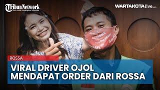 Viral Driver Ojek Online Mendapat Orderan dari Rossa Terus Duet Lagu Kumenangis