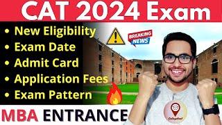 CAT Exam 2024 Registration Date | Application Form, Eligibility, Exam Date, Fees |MBA Admission 2024