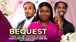 BEQUEST - SONIA UCHE, NEO AKPOFURE, BRYAN OKWARA 2024 FULL NIGERIAN MOVIE