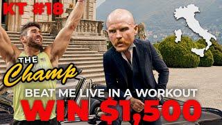 KT Ep. 18 | $1,500 | LIVE From Italy - James Sprague, Fittest Man on Earth