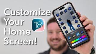 iOS 18: Customize Your HOME SCREEN! Finally!