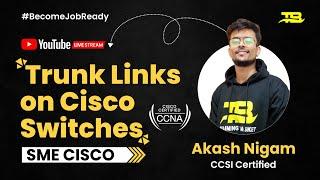 Trunk Links on Cisco Switches: Tips & Tricks | Trunk Port on Cisco Switch | CCNA Tutorial | CCNA