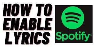 How to Enable Lyrics on Spotify