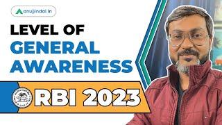 What is the Level of GA in RBI Grade B 2023 Exam | Best Way to Prepare General Awareness