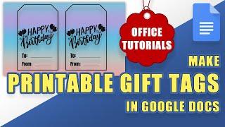 [TUTORIAL] Make Printable GIFT TAGS Using Google Docs (Easy!)