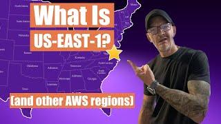 What Is US-East-1 in AWS?