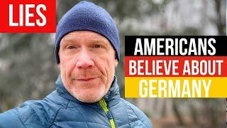 8 LIES MOST AMERICANS BELIEVE ABOUT GERMANY! 