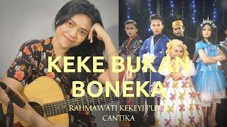 KEKE BUKAN BONEKA - KEKEYI | ACCOUSTIC VERSION (LIVE COVER) REGGAE VERSION