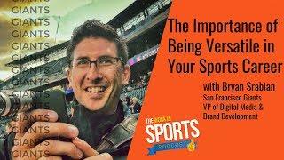 Bryan Srabian: The Importance of Being Versatile in your Sports Career