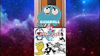 Gumball VS Other Cats (Doraemon, Oggy, Sylvester, Garfield, Felix, Tom)