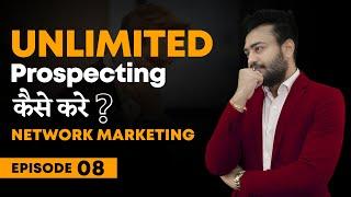 Unlimited Prospecting Techniques | Marketing Xpert Series